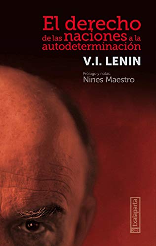 El derecho de las naciones a la autodeterminación (POLTSIKO) von Txalaparta, S.L.