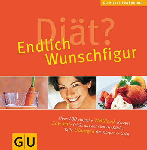 Endlich Wunschfigur (GU Altproduktion) von GRÄFE UND UNZER Verlag GmbH
