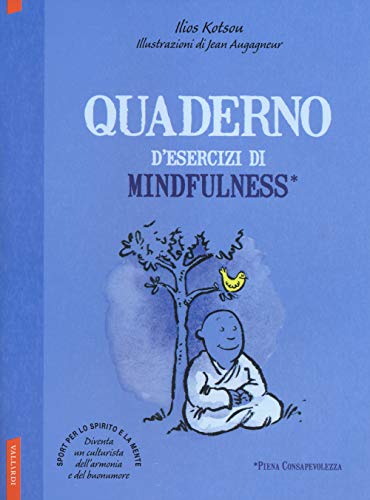 Quaderno d'esercizi di mindfulness von Vallardi A.