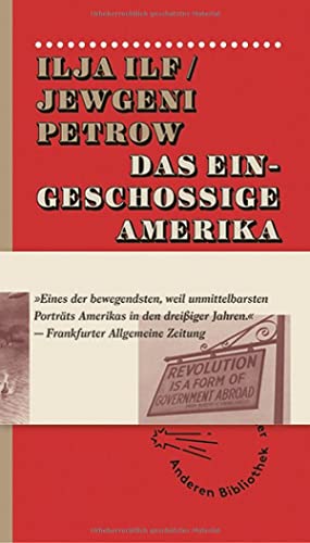 Das eingeschossige Amerika: Eine Reise mit Fotos (Die Andere Bibliothek) von AB Die Andere Bibliothek