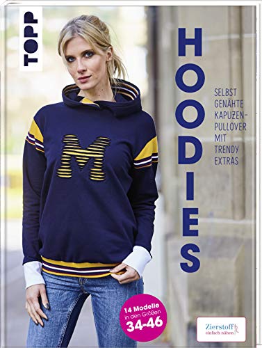 Hoodies - Selbstgenähte Kapuzenpullover mit trendy Extras: Modelle in den Größen 34-46