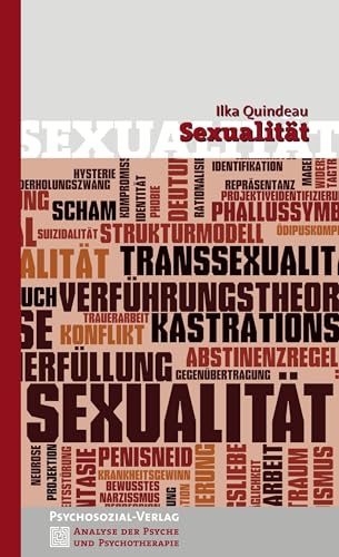 Sexualität (Analyse der Psyche und Psychotherapie) von Psychosozial Verlag GbR