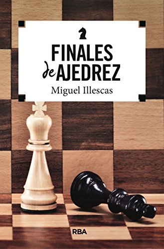 Finales de ajedrez (PRÁCTICA)