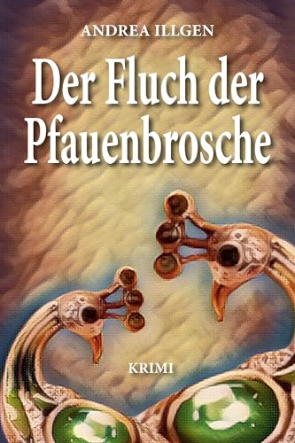 Der Fluch der Pfauenbrosche von EPV Verlagsgesellschaft M