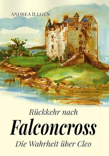 Rückkehr nach Falconcross: Die Wahrheit über Cleo