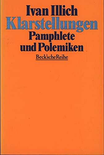 Klarstellungen: Pamphlete und Polemiken Klarstellungen: Pamphlete und Polemiken