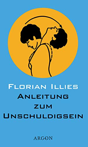 Anleitung zum Unschuldigsein Anleitung zum Unschuldigsein
