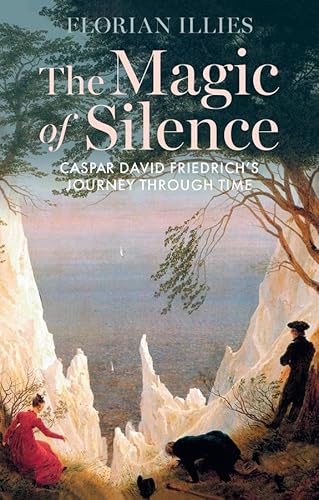 The Magic of Silence: Caspar David Friedrich's Journey Through Time The Magic of Silence: Caspar David Friedrich's Journey Through Time von Polity