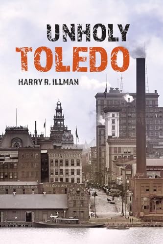 Unholy Toledo von Commonwealth Book Company, Inc.
