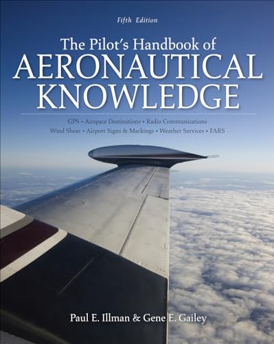 The Pilot's Handbook of Aeronautical Knowledge, Fifth Edition von McGraw-Hill Education