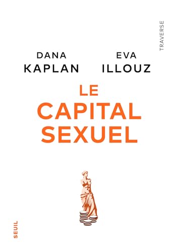 Le Capital sexuel von SEUIL