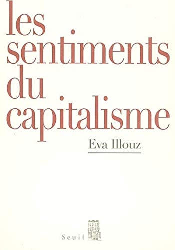 Les Sentiments du capitalisme Les Sentiments du capitalisme von Seuil