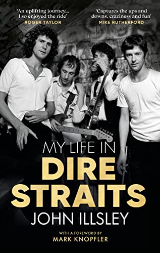 My Life in Dire Straits: The Inside Story of One of the Biggest Bands in Rock History von Bantam Press