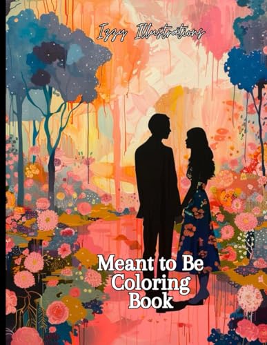 Meant to Be Coloring Book: Fated Fancies