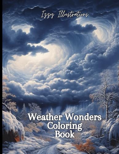 Weather Wonders Coloring Book: Chasing Clouds von Independently published