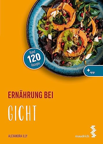 Ernährung bei Gicht (maudrich.gesund essen) von Maudrich Verlag