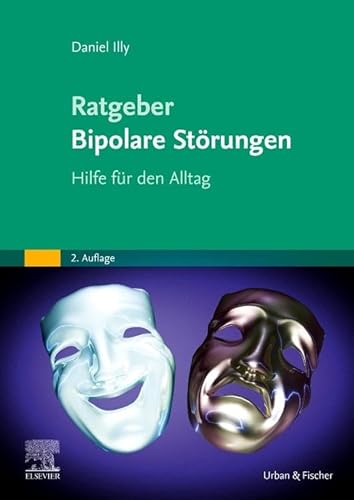 Ratgeber Bipolare Störungen: Hilfe für den Alltag