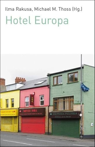 Hotel Europa: Essays von Wunderhorn,