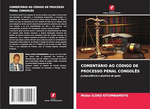 COMENTÁRIO AO CÓDIGO DE PROCESSO PENAL CONGOLÊS: Jurisprudência e doutrina de apoio von Edições Nosso Conhecimento