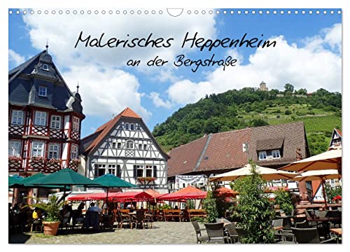 Malerisches Heppenheim an der Bergstraße (Wandkalender 2025 DIN A3 quer), CALVENDO Monatskalender von CALVENDO