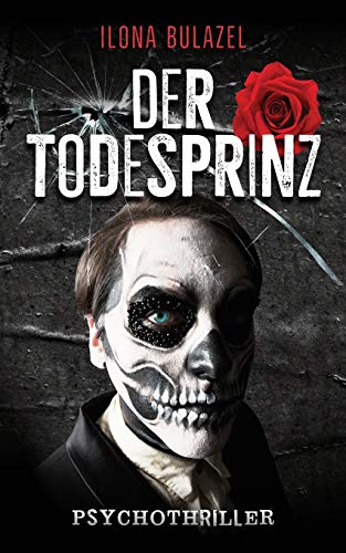 Der Todesprinz: Psychothriller (Hauptkommissar Kaller, Band 1) von Independently published