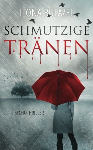 Schmutzige Tränen