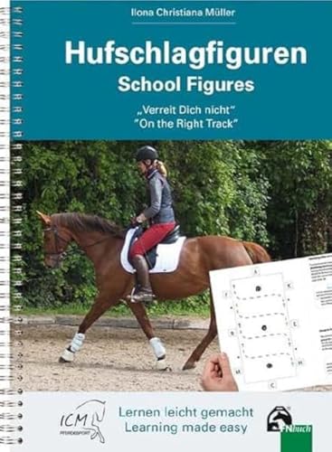 Hufschlagfiguren / School Figures Hufschlagfiguren / School Figures von FN-Verlag