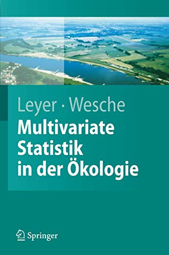 Multivariate Statistik in der Ökologie: Eine Einführung (Springer-Lehrbuch) (German Edition)