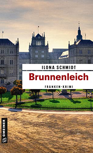 Brunnenleich: Kriminalroman (Kriminalromane im GMEINER-Verlag) (Kommissar Richard Levin) von Gmeiner Verlag