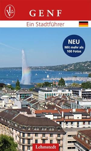 Genf: Ein Stadtführer von Lehmstedt Verlag