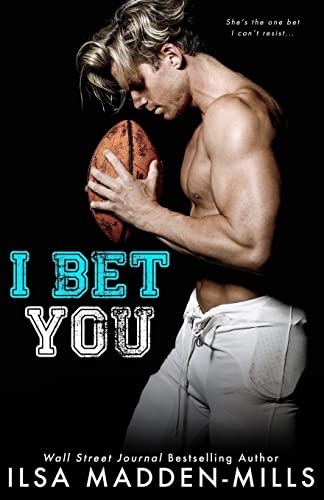 I Bet You (Waylon University, Band 2) I Bet You (Waylon University, Band 2)