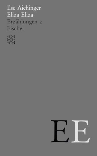Eliza Eliza: Erzählungen 2 (1958 - 1968)