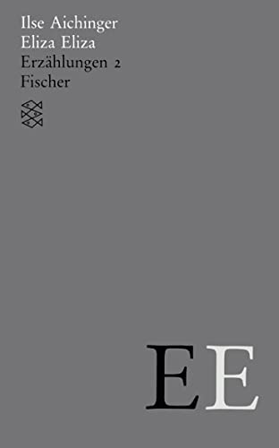 Eliza Eliza: Erzählungen 2 (1958 - 1968)