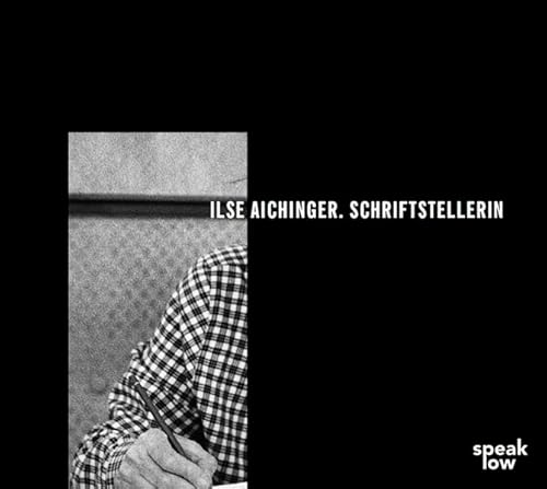 Ilse Aichinger. Schriftstellerin Ilse Aichinger. Schriftstellerin