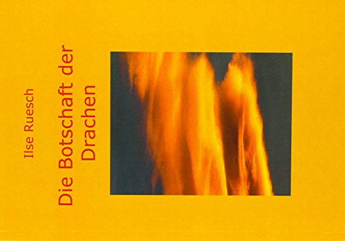 Die Botschaft der Drachen