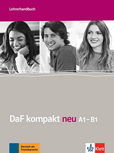 DaF kompakt neu A1-B1: Lehrerhandbuch