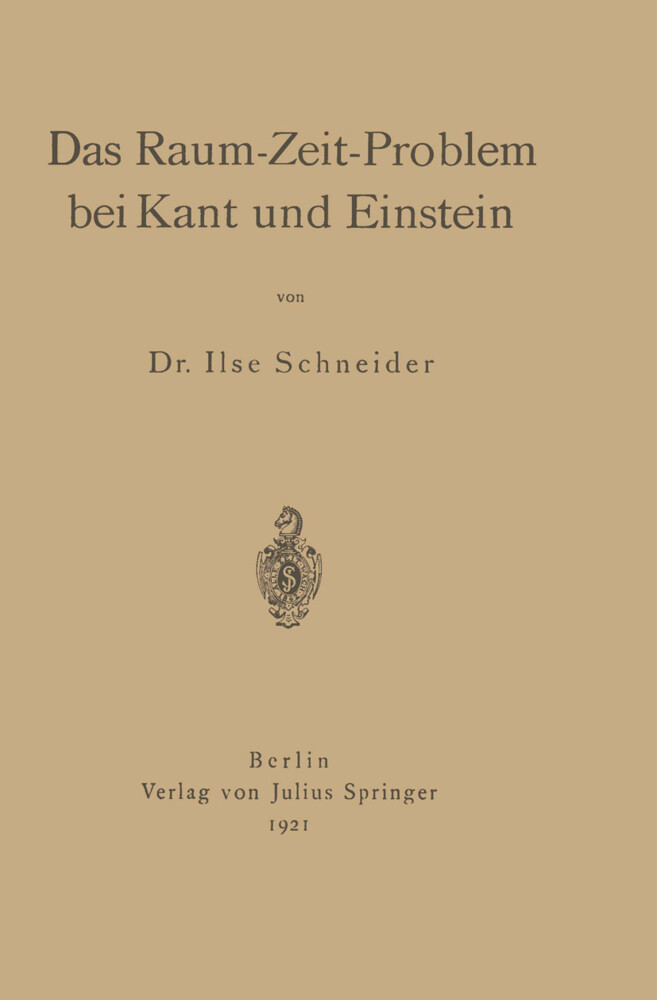 Das Raum-Zeit-Problem bei Kant und Einstein von Springer Berlin Heidelberg