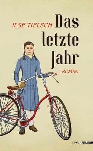 Das letzte Jahr: Roman