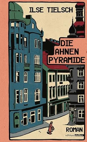 Die Ahnenpyramide: Roman