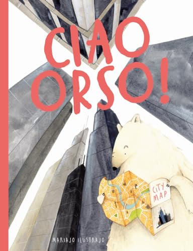 Ciao orso! Ediz. a colori (Nomos bambini) von Nomos Edizioni