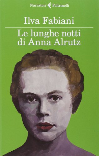 Le lunghe notti di Anna Alrutz (I narratori)