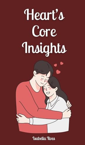 Heart's Core Insights von Book Fairy Publishing