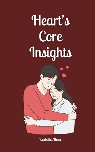 Heart's Core Insights von Book Fairy Publishing