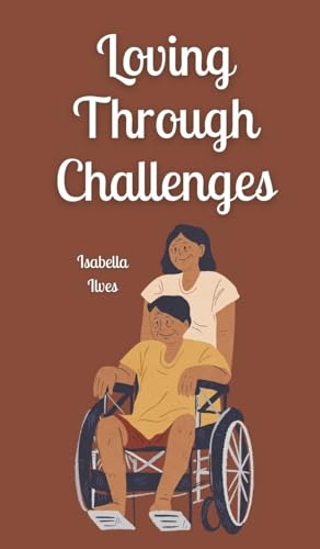 Loving Through Challenges von Book Fairy Publishing