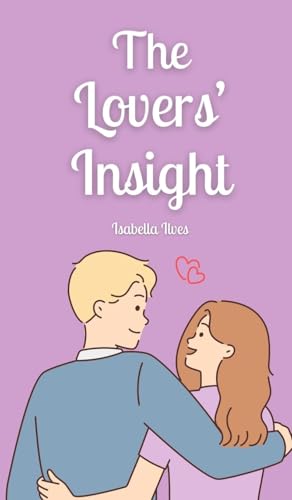 The Lovers' Insight The Lovers' Insight von Book Fairy Publishing
