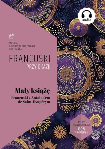 Mały Książę. Francuski z Antoine᾿em de Saint-Exupérym von NKB