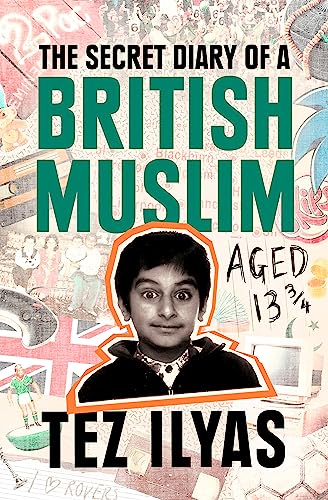 The Secret Diary of a British Muslim Aged 13 3/4 von Sphere