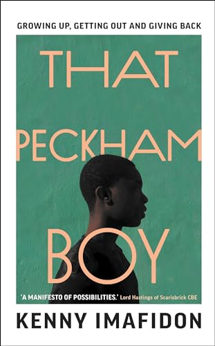 That Peckham Boy: Growing Up, Getting Out and Giving Back von Torva