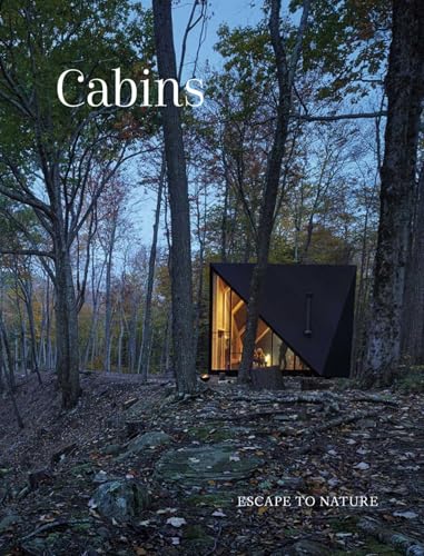 Cabins: Escape to Nature von ACC Art Books