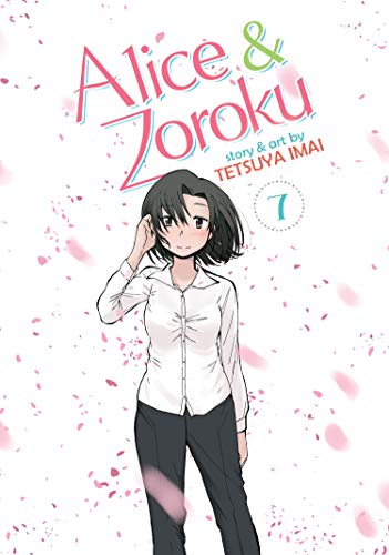 Alice & Zoroku Vol. 7 (Alice & Zoroku, 7, Band 7)